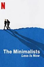 Watch The Minimalists: Less Is Now Watch123movies