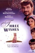 Watch Three Wishes Watch123movies
