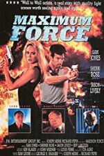 Watch Maximum Force Watch123movies