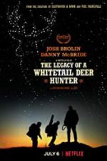 Watch The Legacy of a Whitetail Deer Hunter Watch123movies