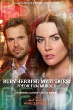 Watch Ruby Herring Mysteries: Prediction Murder Watch123movies
