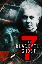 Watch The Blackwell Ghost 7 Watch123movies