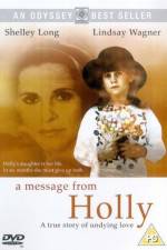 Watch A Message from Holly Watch123movies