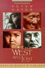 Watch How the West Was Lost Watch123movies