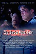 Watch The Boys of Ghost Town Watch123movies