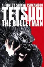 Watch Tetsuo The Bullet Man Watch123movies