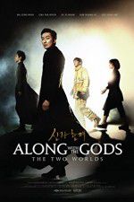 Watch Along with the Gods: The Two Worlds Watch123movies