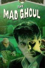 Watch The Mad Ghoul Watch123movies