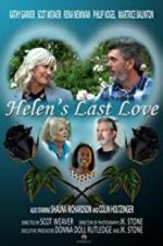 Watch Helen\'s Last Love Watch123movies