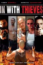 Watch In with Thieves Watch123movies