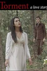 Watch Torment a love story Watch123movies