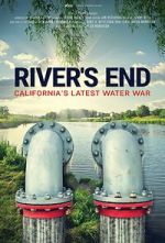 Watch River\'s End: California\'s Latest Water War Watch123movies