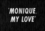Watch Monique, My Love Watch123movies