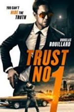 Watch Trust No 1 Watch123movies