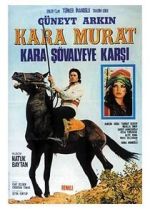 Watch Kara Murat: Kara Sövalyeye Karsi Watch123movies