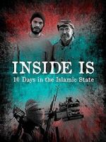 Watch Inside IS: Ten days in the Islamic State Watch123movies