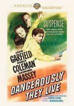 Watch Dangerously They Live Watch123movies