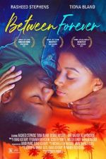 Watch Between Forever Watch123movies