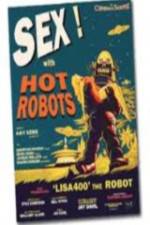 Watch Sex With Hot Robots Watch123movies