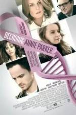 Watch Decoding Annie Parker Watch123movies