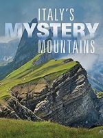 Watch Italy\'s Mystery Mountains Watch123movies