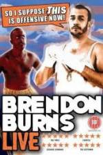 Watch Brendon Burns - So I Suppose This is Offensive Now Watch123movies