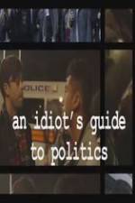 Watch An Idiot's Guide to Politics Watch123movies