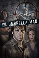 Watch The Umbrella Man Watch123movies