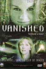 Watch Vanished Without a Trace Watch123movies
