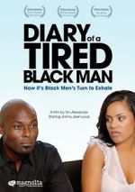 Watch Diary of a Tired Black Man Watch123movies