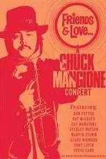 Watch Chuck Mangione Friends & Love Watch123movies