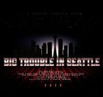 Watch Big Trouble In Seattle Watch123movies