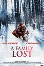 Watch A Family Lost Watch123movies
