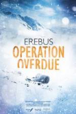 Watch Erebus: Operation Overdue Watch123movies