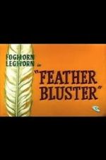 Watch Feather Bluster (Short 1958) Watch123movies
