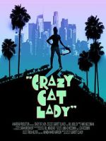 Watch Crazy Cat Lady Watch123movies