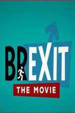 Watch Brexit: The Movie Watch123movies