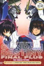 Watch Mobile Suit Gundam Seed Destiny Final Plus: The Chosen Future (OAV) Watch123movies