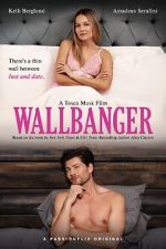 Watch Wallbanger Watch123movies