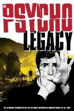 Watch The Psycho Legacy Watch123movies