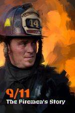 Watch 9/11: The Firemen's Story Watch123movies