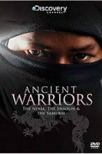 Watch Ancient Warriors Ninja Shaolin And Samurai Watch123movies