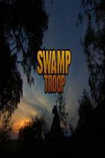Watch Swamp Troop Watch123movies