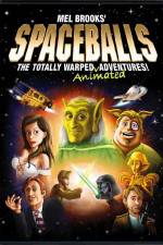 Watch Spaceballs: The Totally Warped Animated Adventures Watch123movies