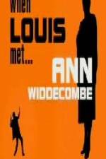 Watch When Louis Met Ann Widdecombe Watch123movies
