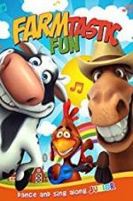 Watch Farmtastic Fun Watch123movies