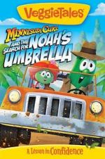 Watch VeggieTales: Minnesota Cuke and the Search for Noah\'s Umbrella Watch123movies