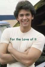 Watch For the Love of It Watch123movies