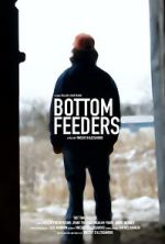 Watch Bottom Feeders Watch123movies