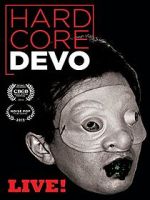 Watch Hardcore Devo Live! Watch123movies